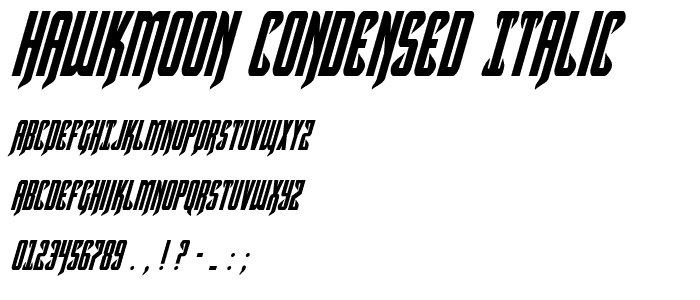 Hawkmoon Condensed Italic font